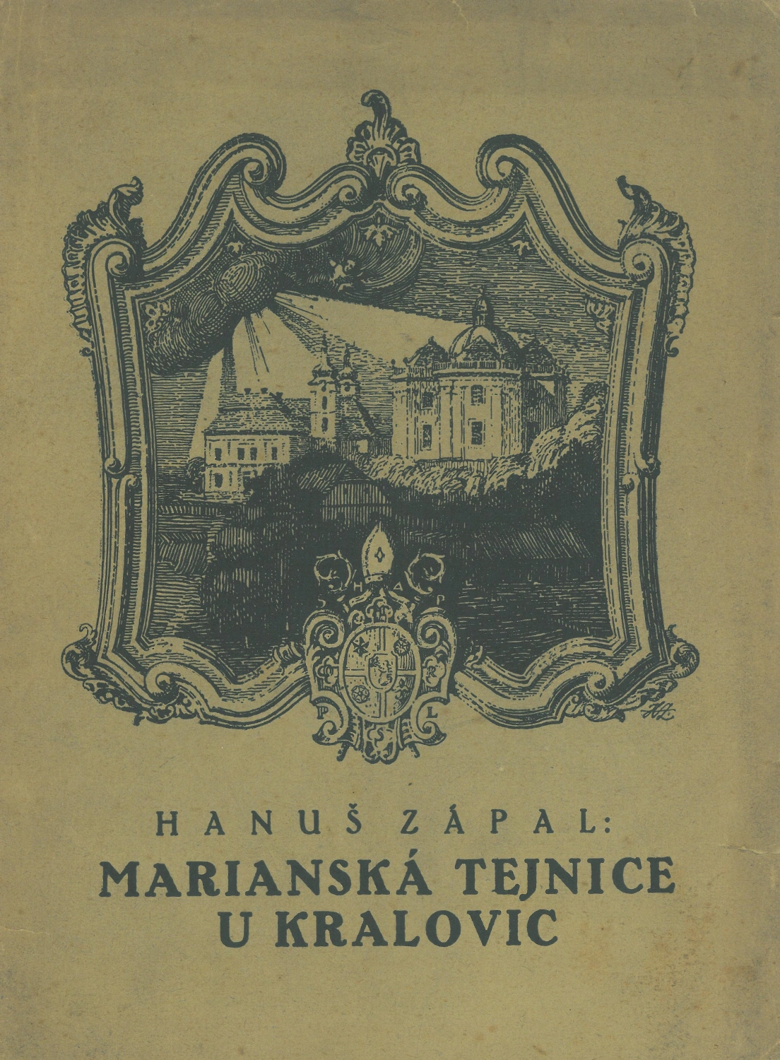 HANUŠ ZÁPAL (1885–1964). Architekt Plzeňska HANUŠ ZÁPAL (1885–1964). Architekt Plzeňska