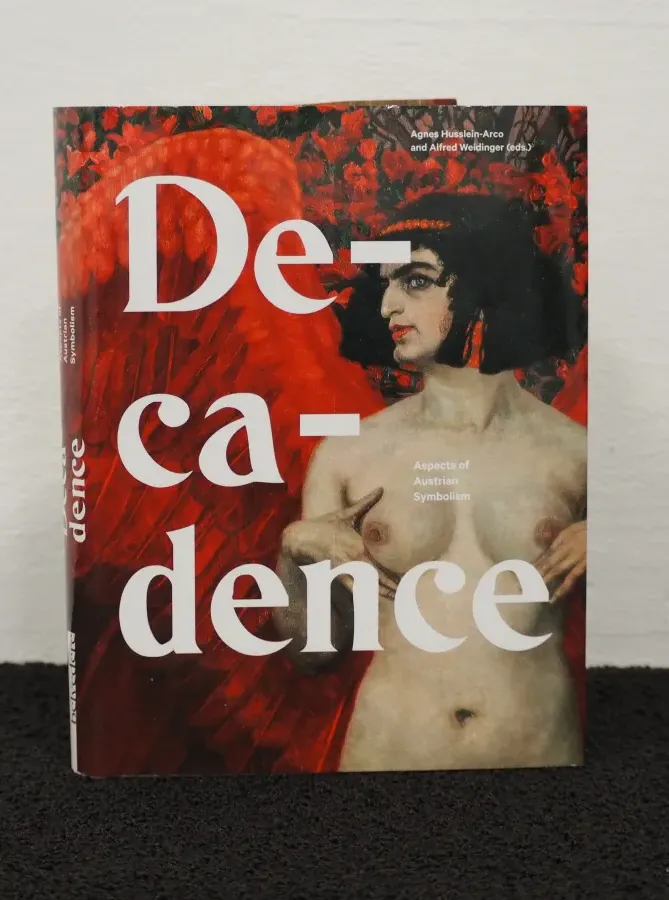 Decadence. Aspects of Austrian Symbolism